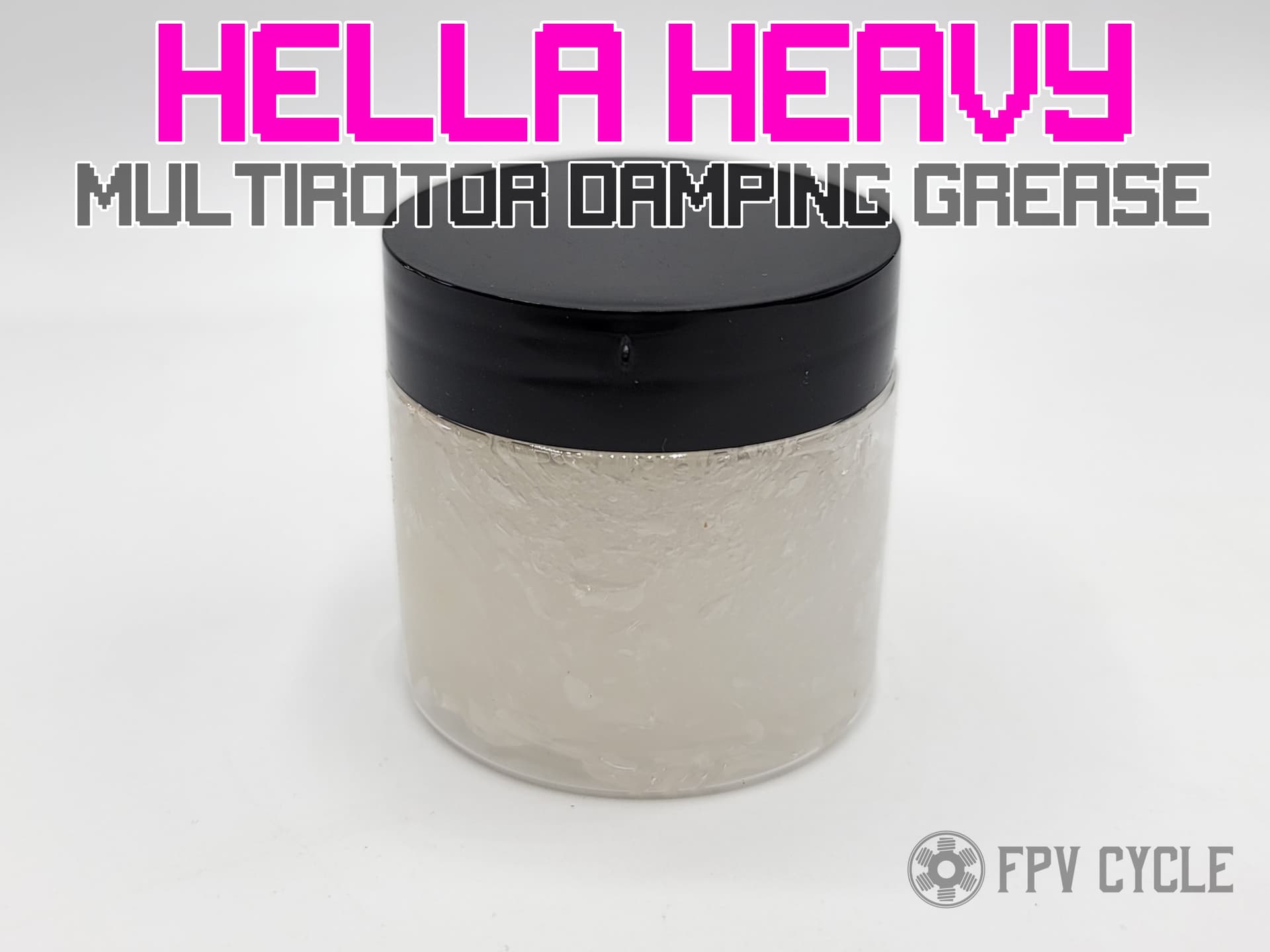 FPVCycle HELLA HEAVY Damping Grease - 68g tub for fpv drones