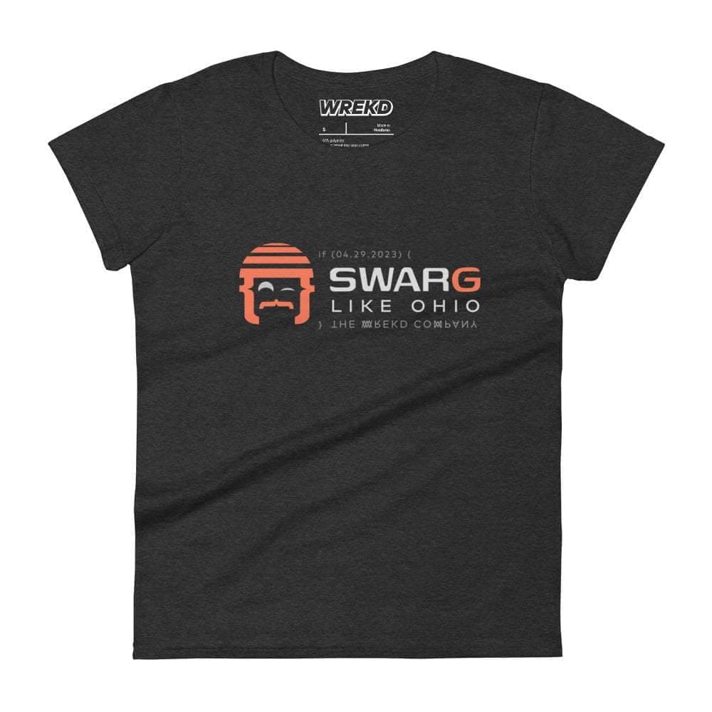 WREKD "SWARG LIKE OHIO" Parody Goggle Dooms Day Women's Tee for fpv drones 4