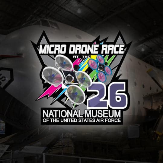 Pilot Ticket - 2026 Micro Drone Race at the National Museum of the U.S. Air Force for fpv drones