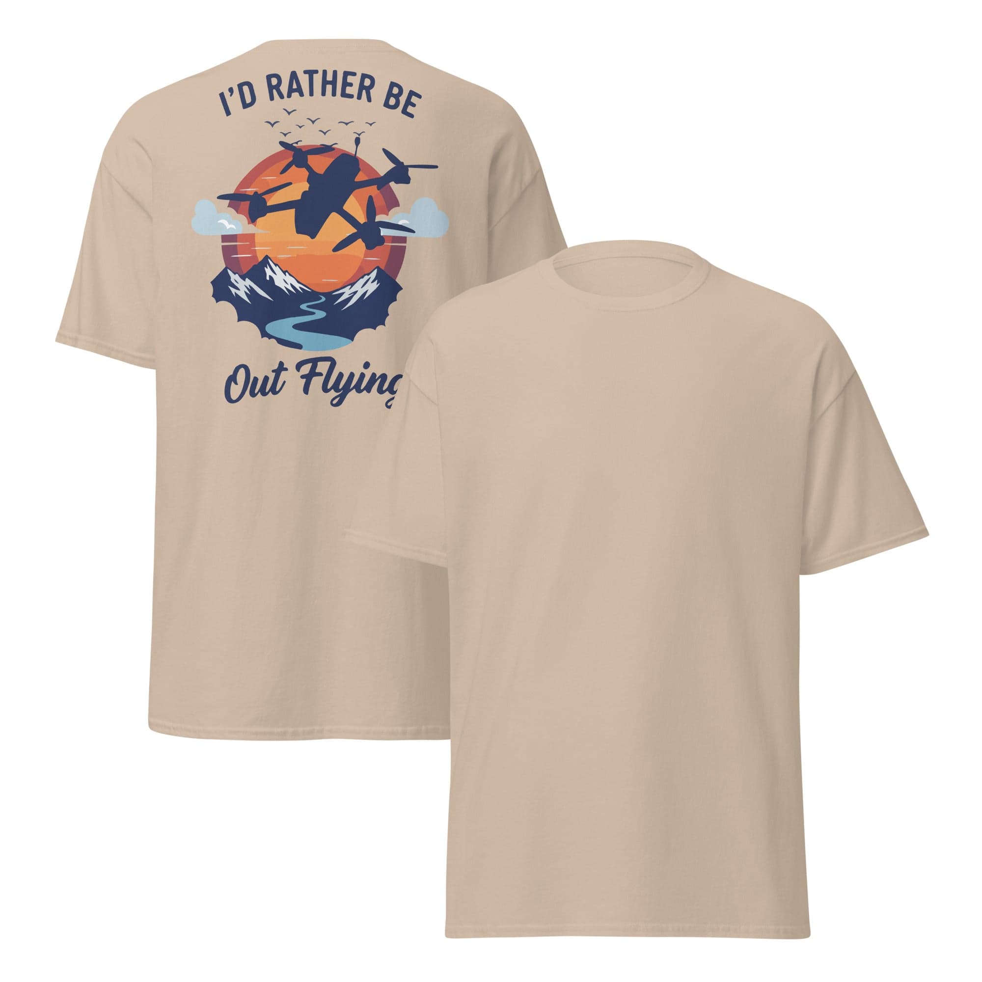 I'd Rather Be Out Flying - Unisex classic tee for fpv drones 3