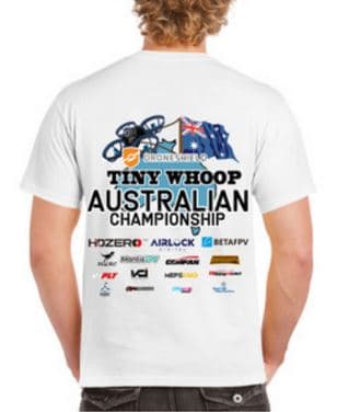 Tiny Whoop Australian Championships T-Shirt for fpv drones 1