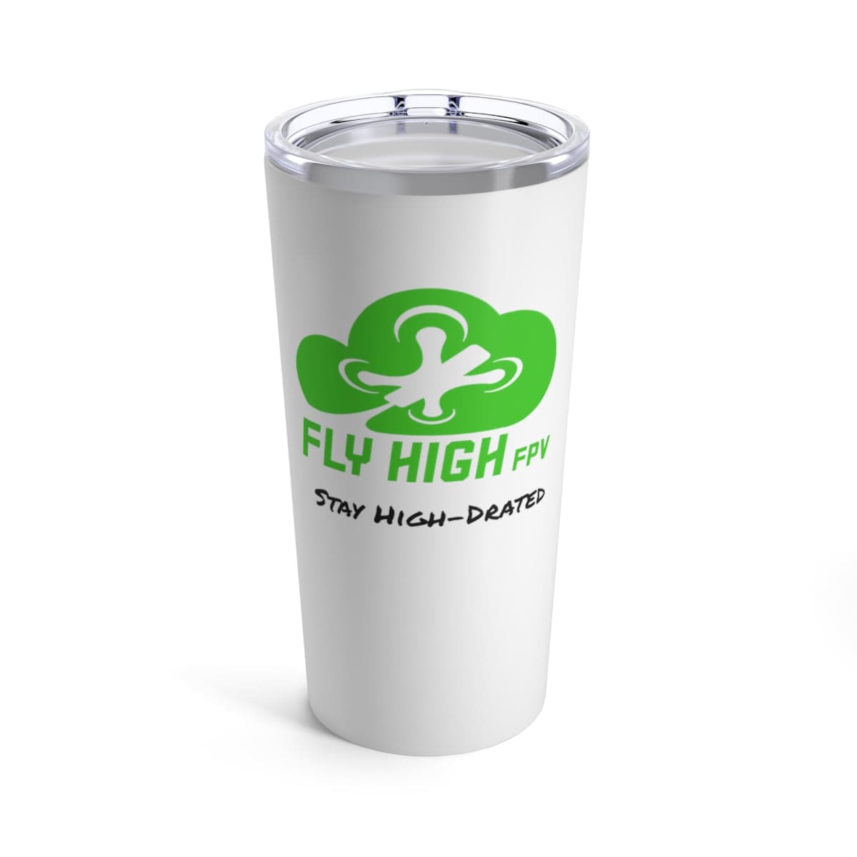 Stay High-Drated 20oz Vacuum Sealed Pint for fpv drones