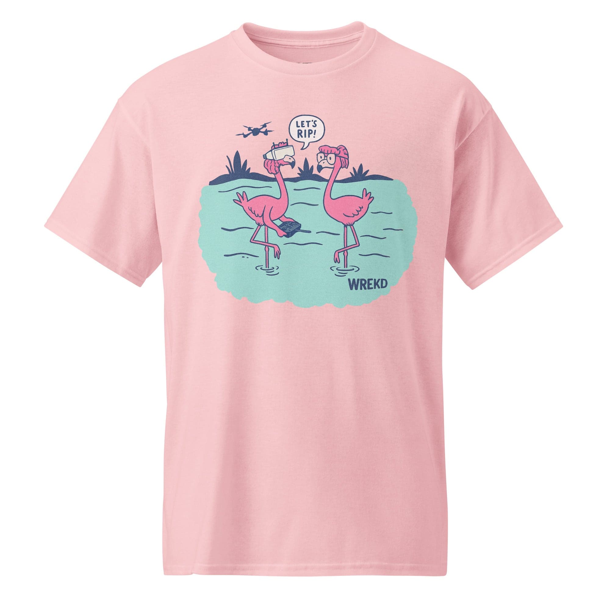 WREKD® Let's Rip! Pink Flamingo Tee - SoftStyle for fpv drones