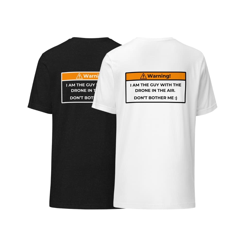 T-Shirt - Don't Bother Me :) for fpv drones