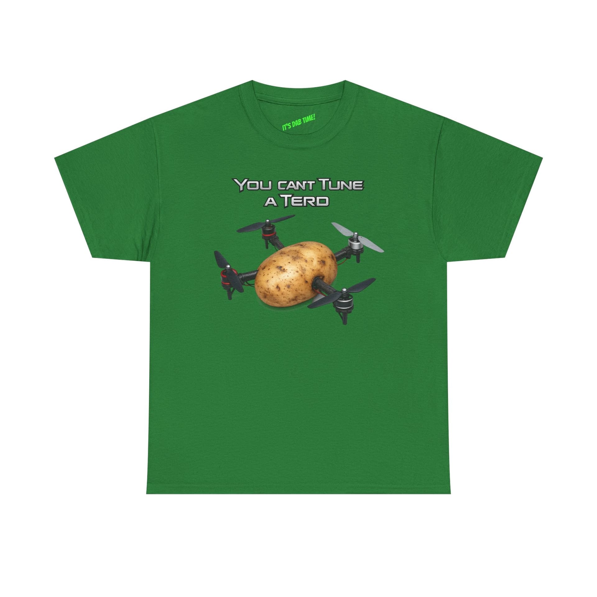 Potato Drone - You cant Tune a Terd -  FPV Drone T-Shirt for fpv drones 6