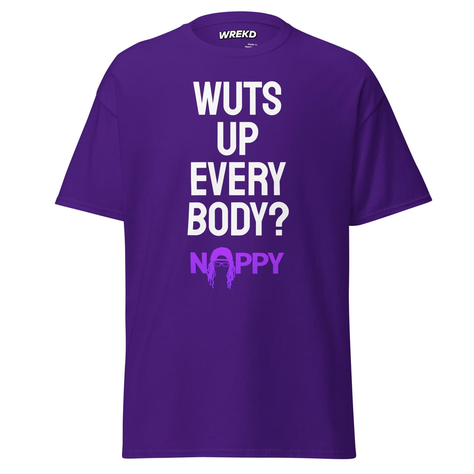The "Wuts Up Every Body?" Nappy FPV Tee for fpv drones 8