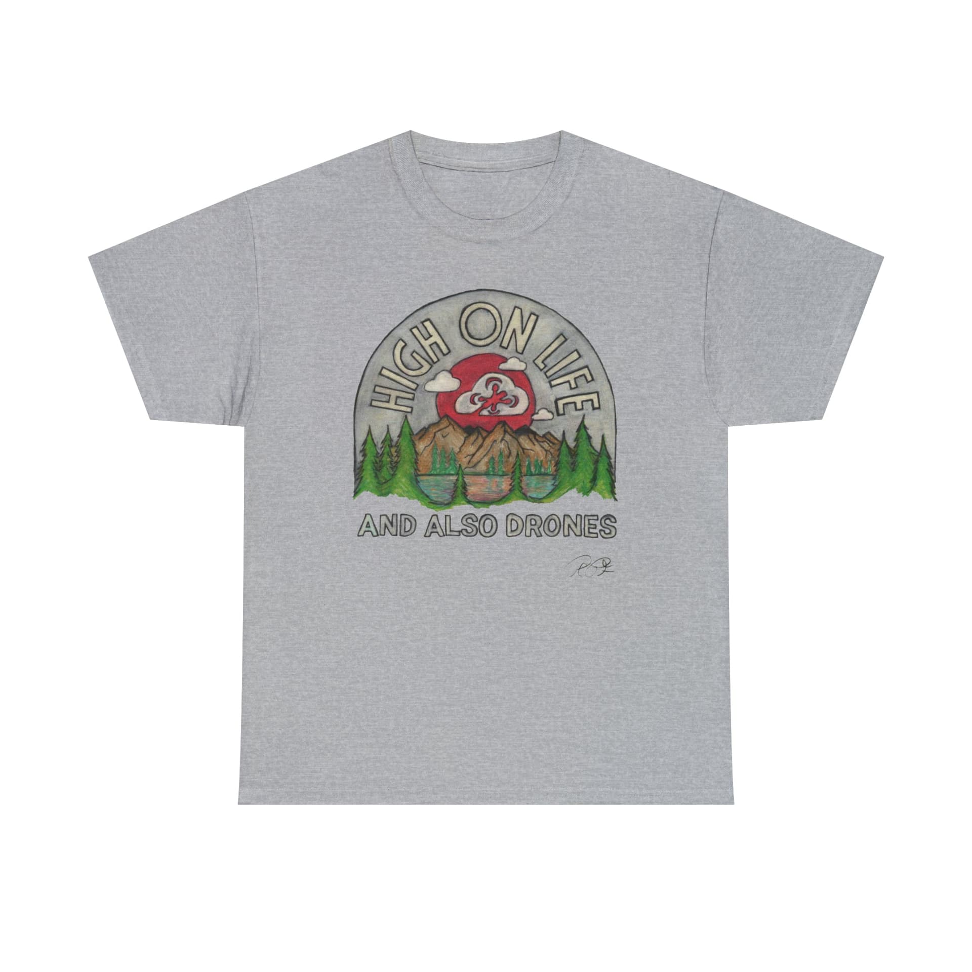 High on Life and also Drones - T-Shirt for fpv drones 34